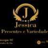 Jessica Presentes e Variedades