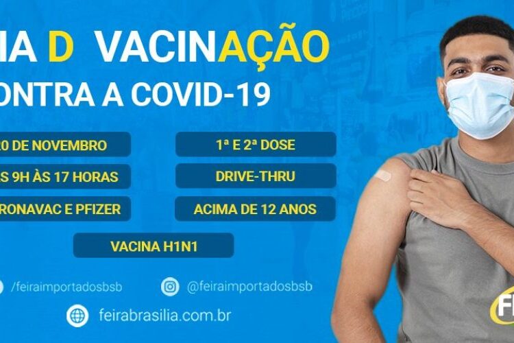 FEIRA DOS IMPORTADOS PARTICIPA DE MEGA AÇÃO DE IMUNIZAÇÃO: DIA D DA VACINAÇÃO