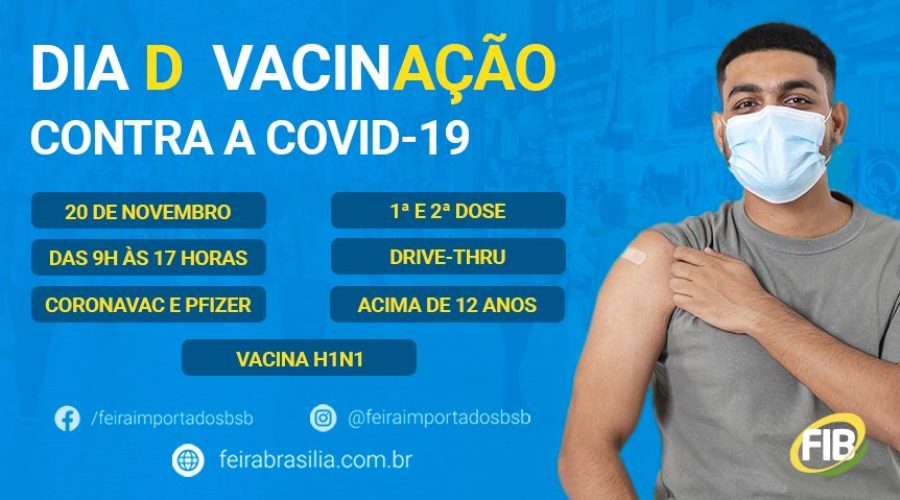 FEIRA DOS IMPORTADOS PARTICIPA DE MEGA AÇÃO DE IMUNIZAÇÃO: DIA D DA VACINAÇÃO